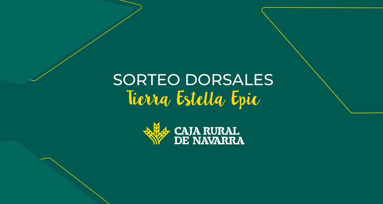 Sorteo 2 dorsales para la Tierra Estella Epic 2024