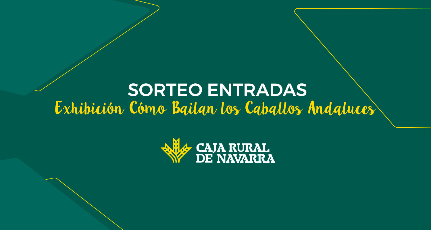 Sorteo 1 pack de 5 entradas para la Exhibición Cómo Bailan los Caballos Andaluces