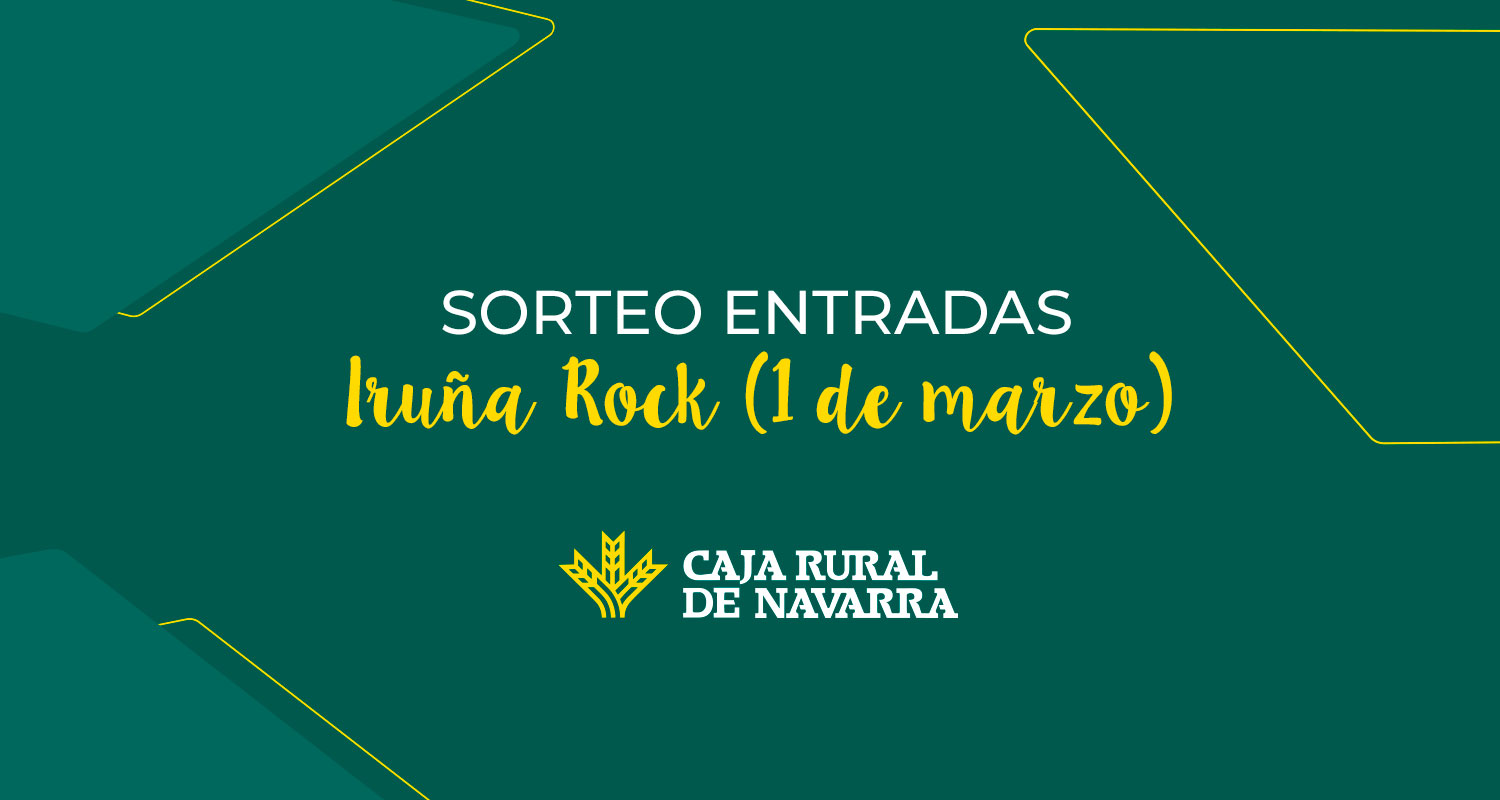 Sorteo de un pack de 5 entradas para asistir al Iruña Rock el viernes 1 de marzo