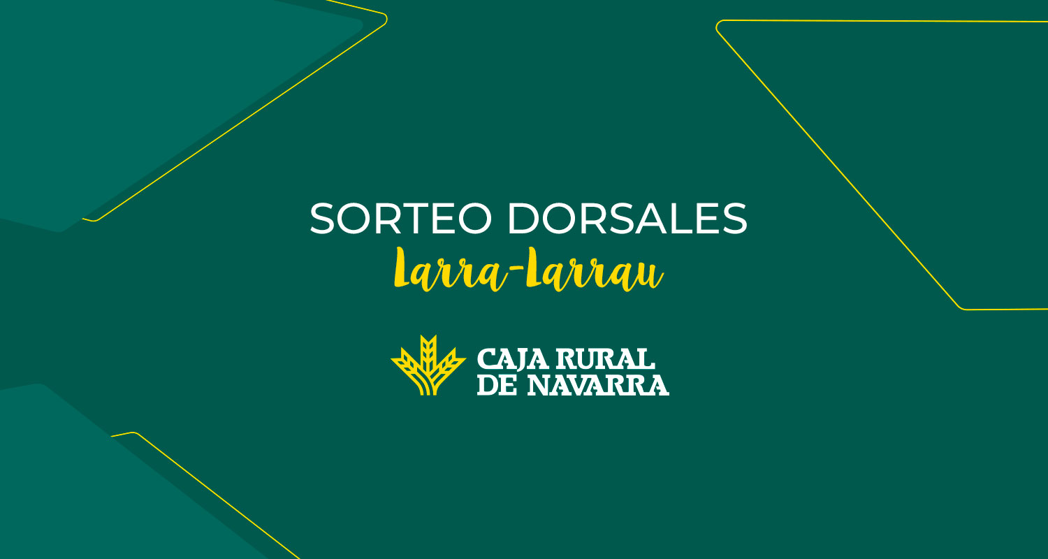 Sorteo dos dorsales para Larra-Larrau