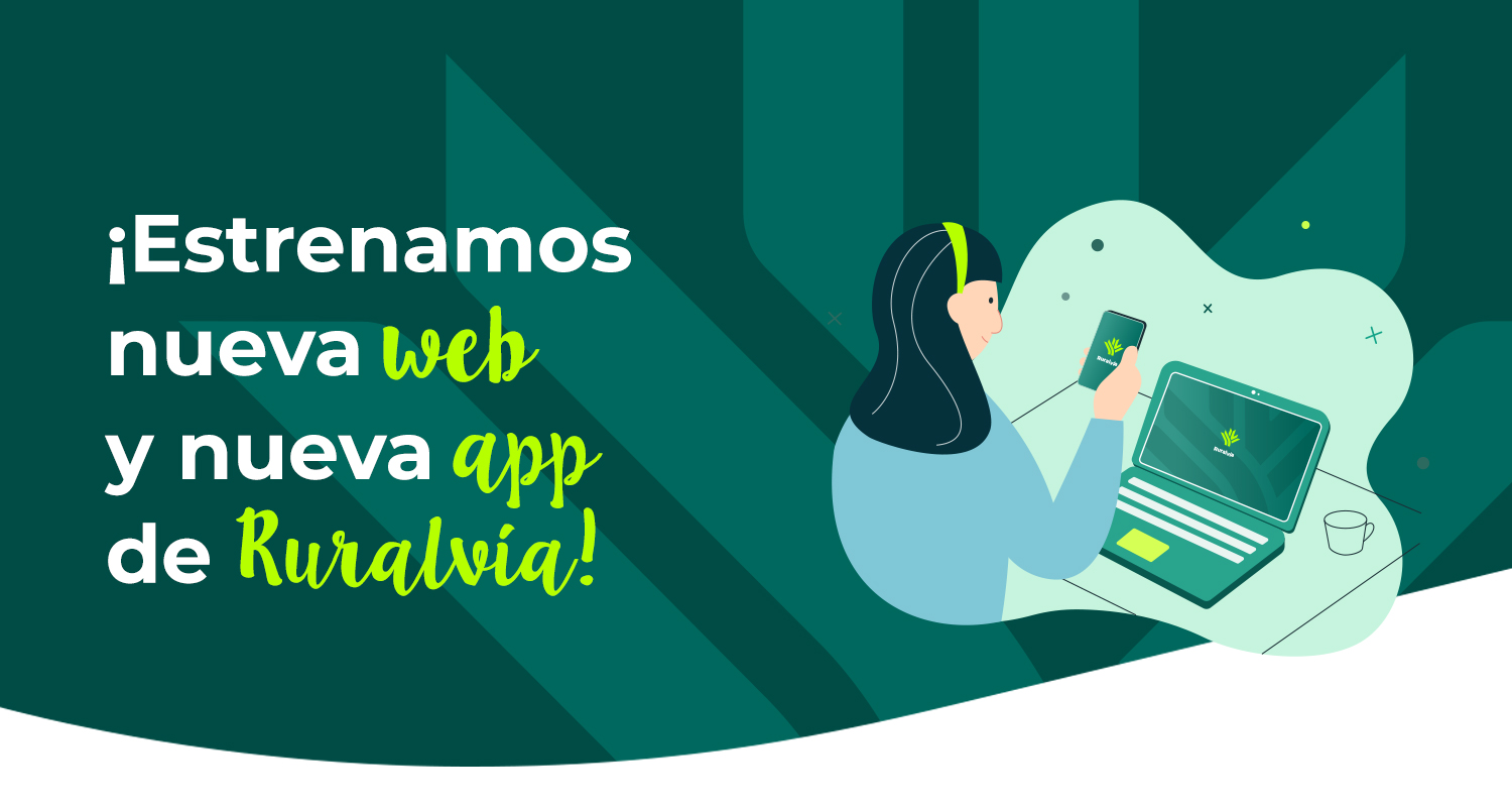 ¡Estrenamos nueva web y app de Ruralvía!